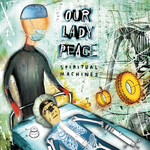 Our Lady Peace - Spiritual Machines [USED CD]