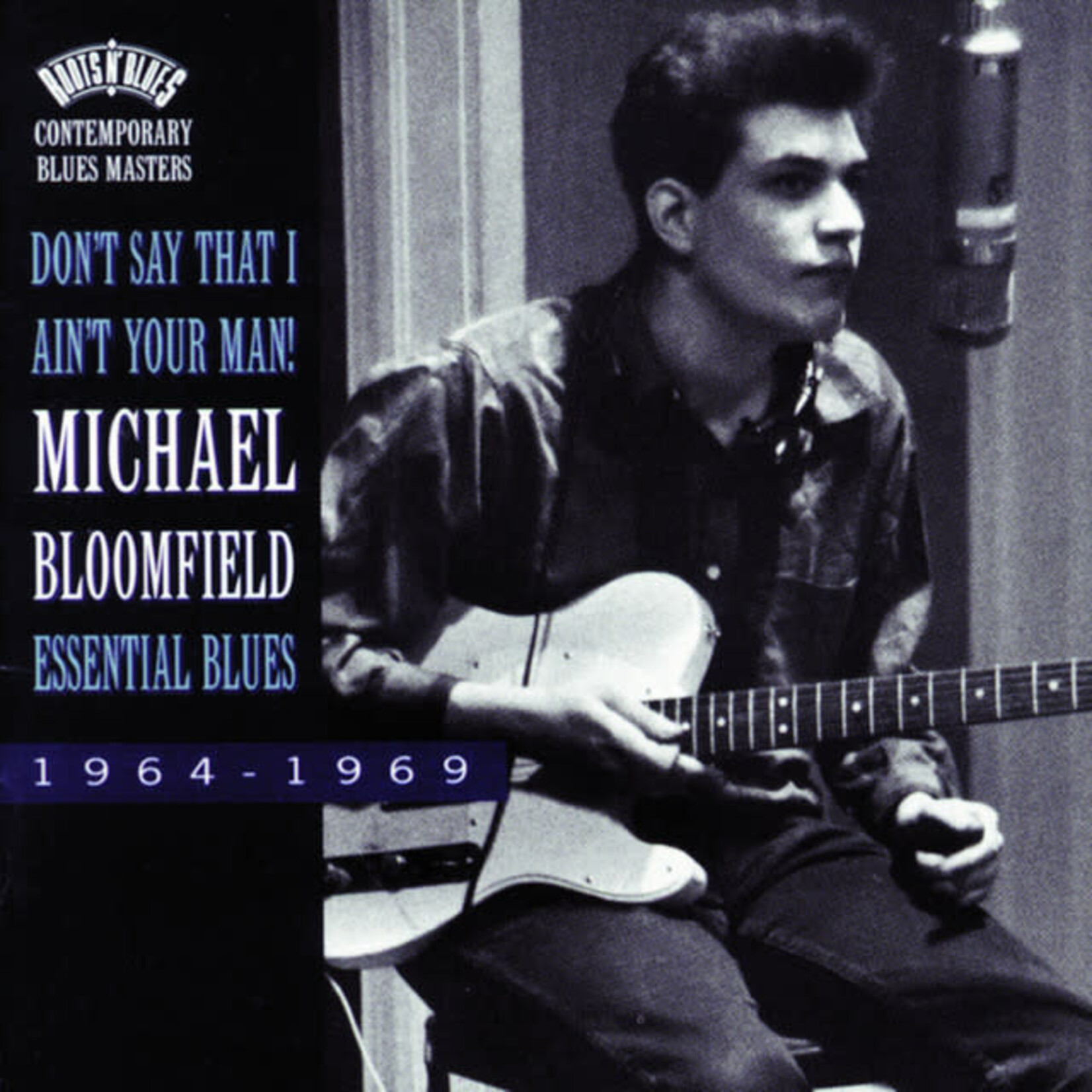 Michael Bloomfield - Don't Say That I Ain't Your Man! Essential Blues 1964-1969 [USED CD]
