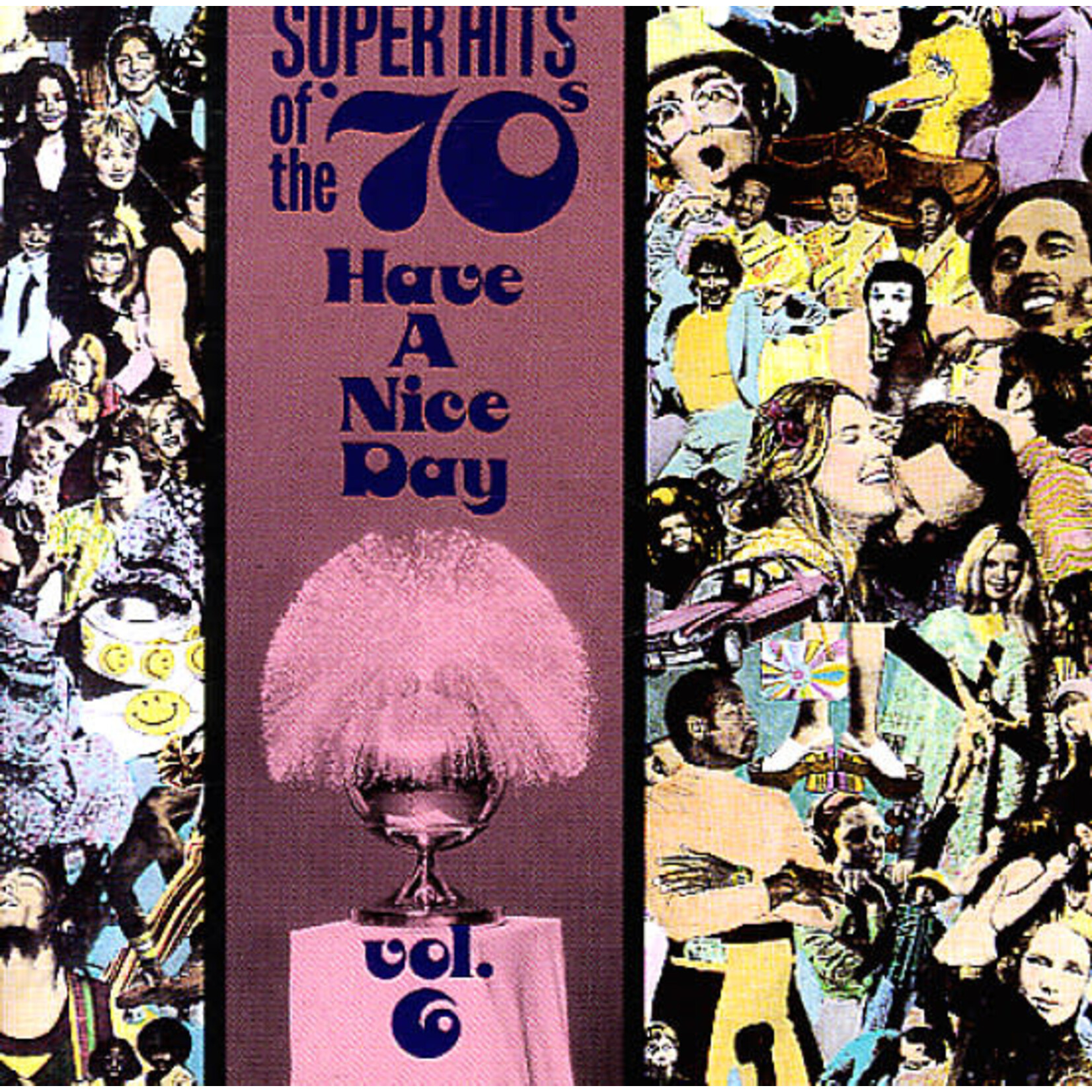 Various Artists - Super Hits Of The 70s: Have A Nice Day Vol. 6 [USED CD]