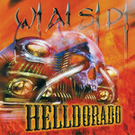 W.A.S.P. - Helldorado [USED CD]