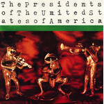 Presidents Of The United States Of America - The Presidents Of The United States Of America [USED CD]
