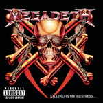 Megadeth - Killing Is My Business...And Business Is Good! [CD]