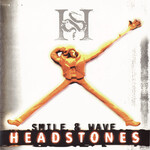 Headstones - Smile & Wave [USED CD]