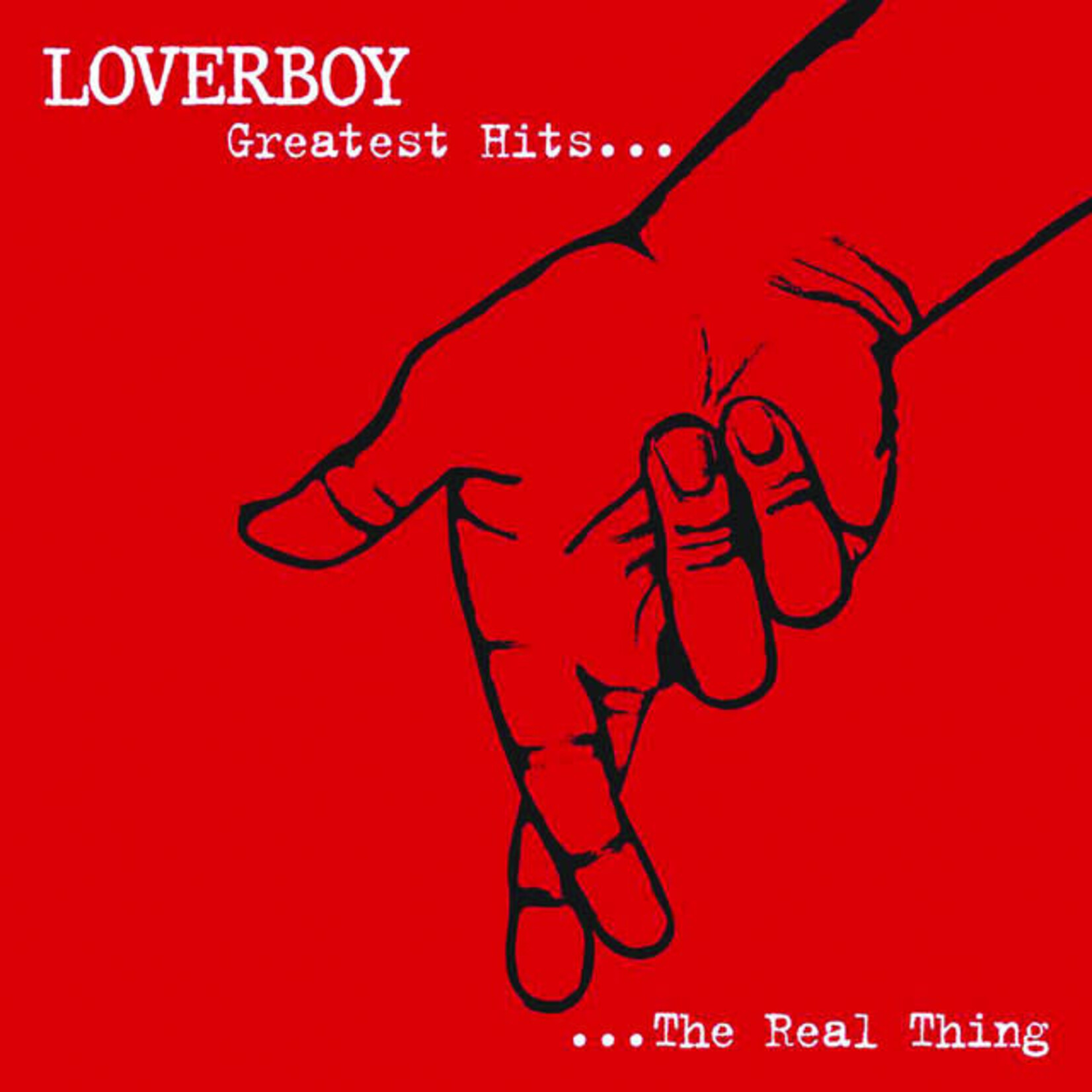 Loverboy - Greatest Hits...The Real Thing [CD]