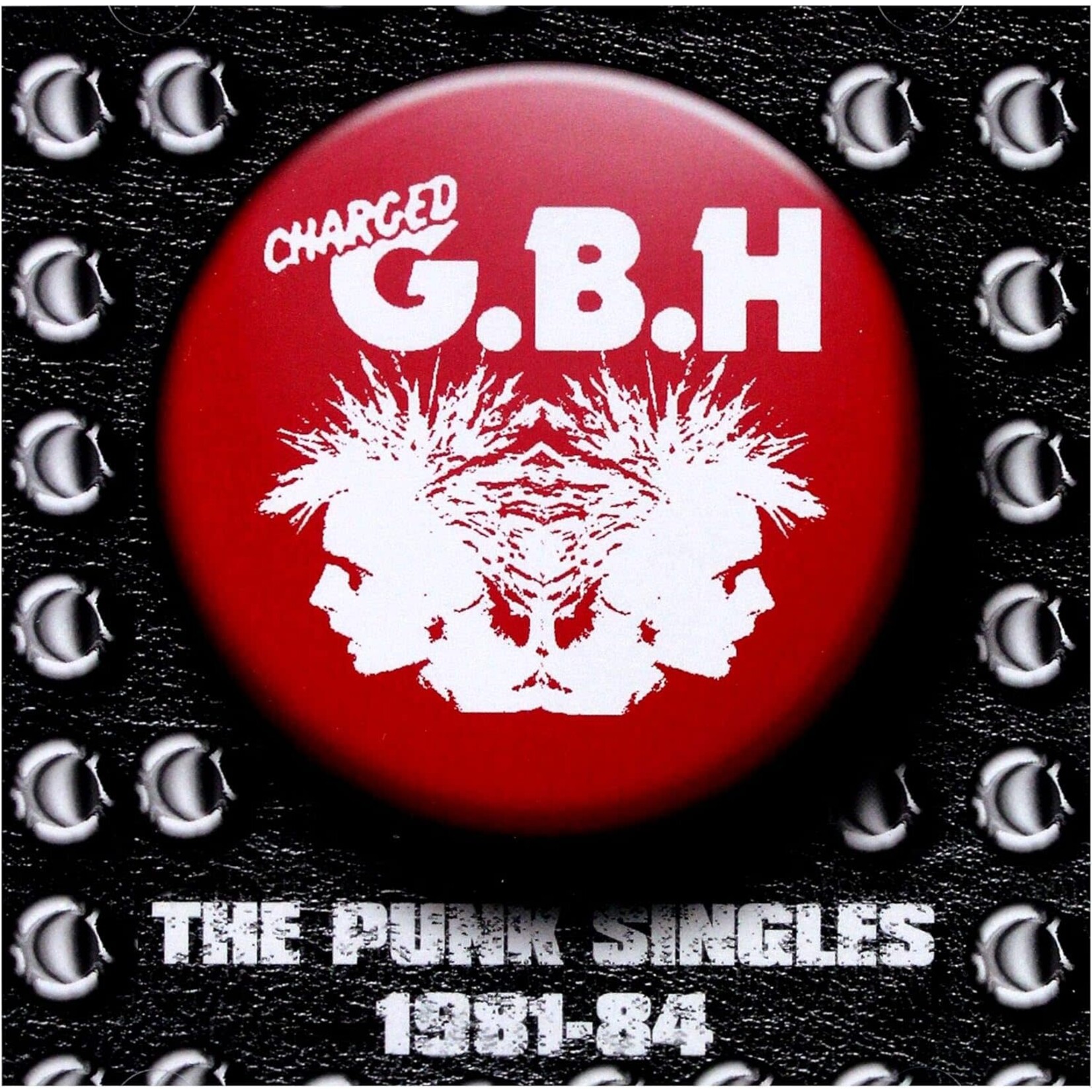GBH - The Punk Singles 1981-84 [CD]