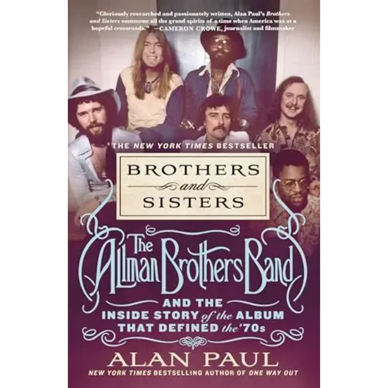 Allman Brothers Band -  Brothers and Sisters: The Allman Brothers Band And The Inside Story Of The Album That Defined The '70s [Book]