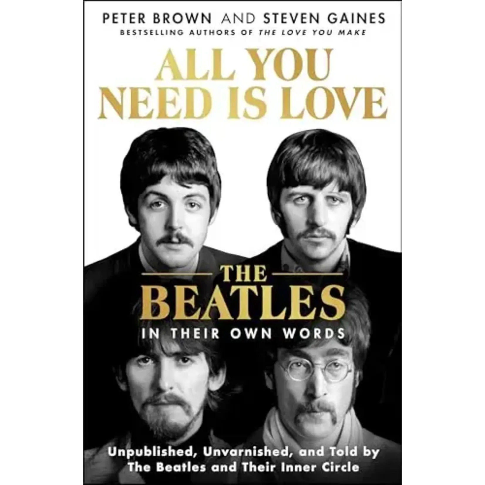 Beatles - All You Need Is Love: The Beatles in Their Own Words [Book]
