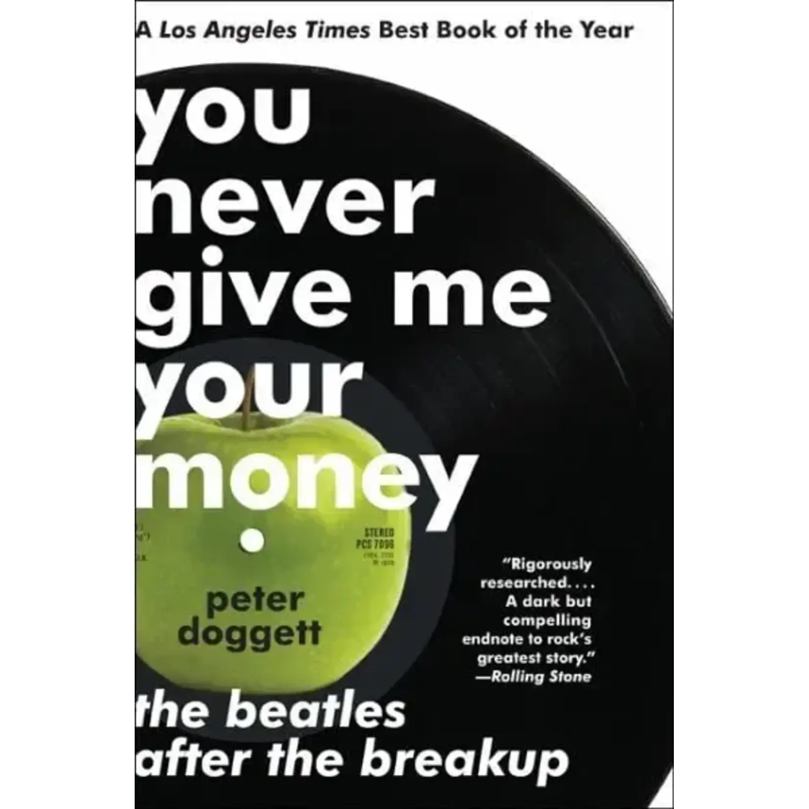Beatles - You Never Give Me Your Money: The Beatles After The Breakup [Book]