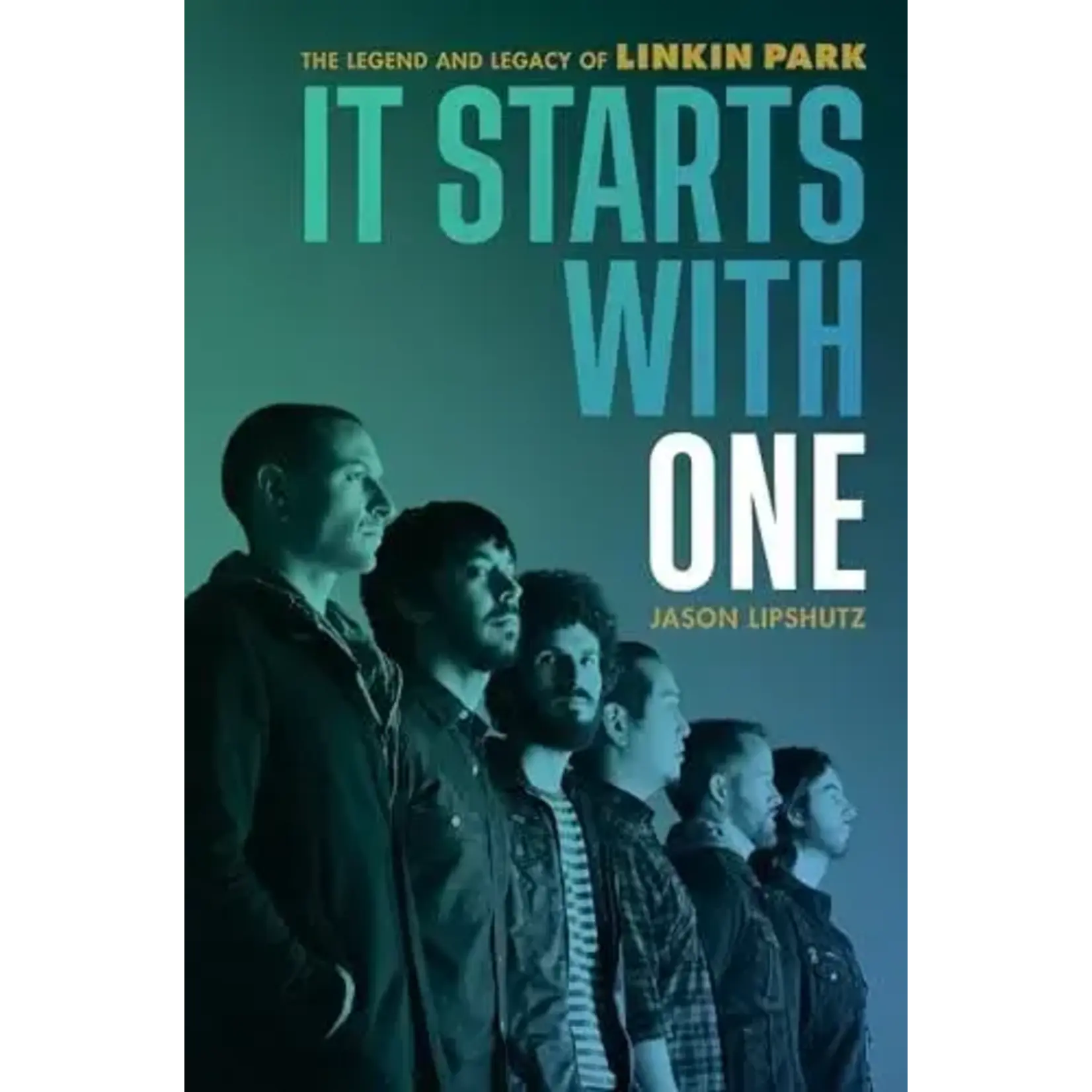 Linkin Park - It Starts With One: The Legend And Legacy Of Linkin Park [Book]