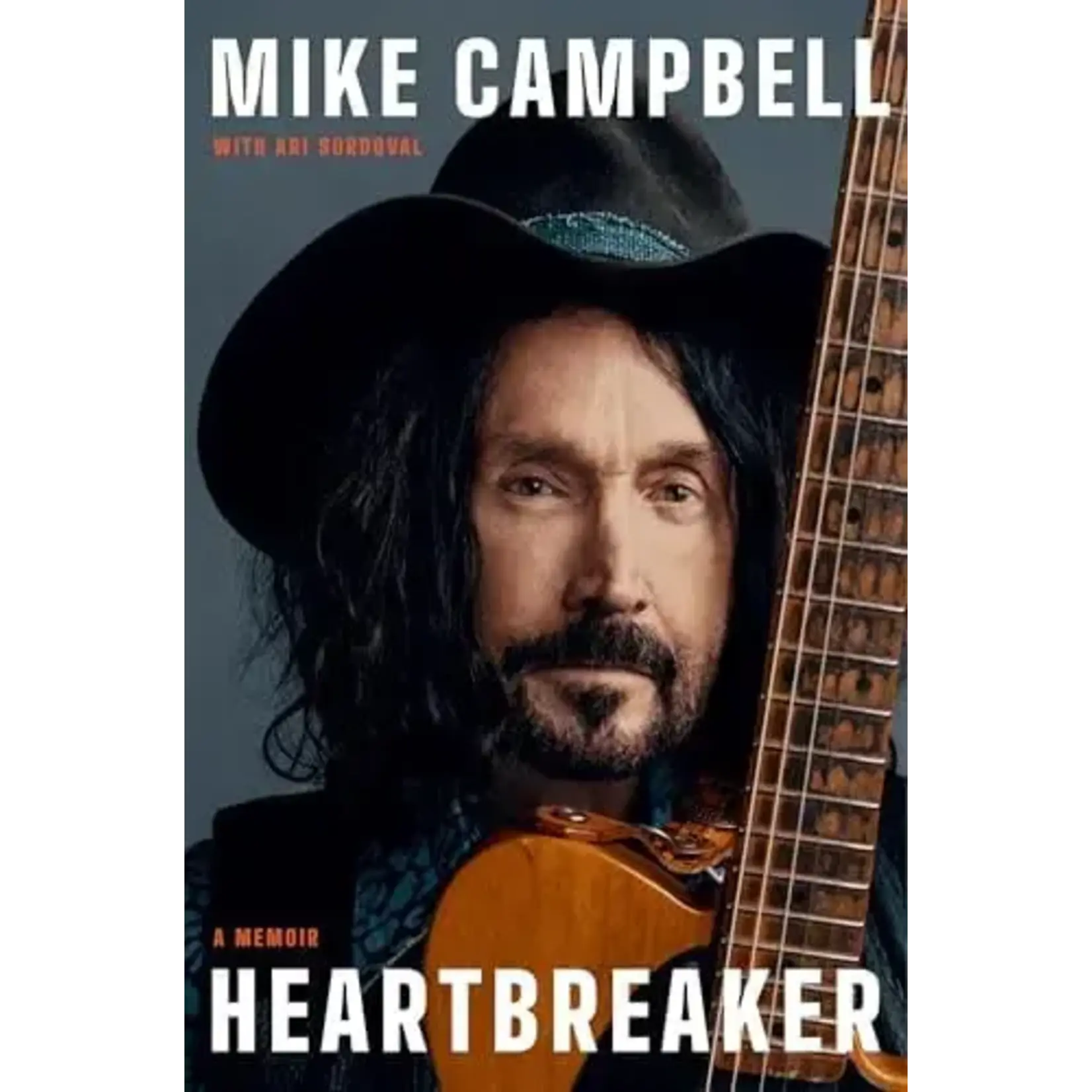 Mike Campbell - Heartbreaker: A Memoir [Book]