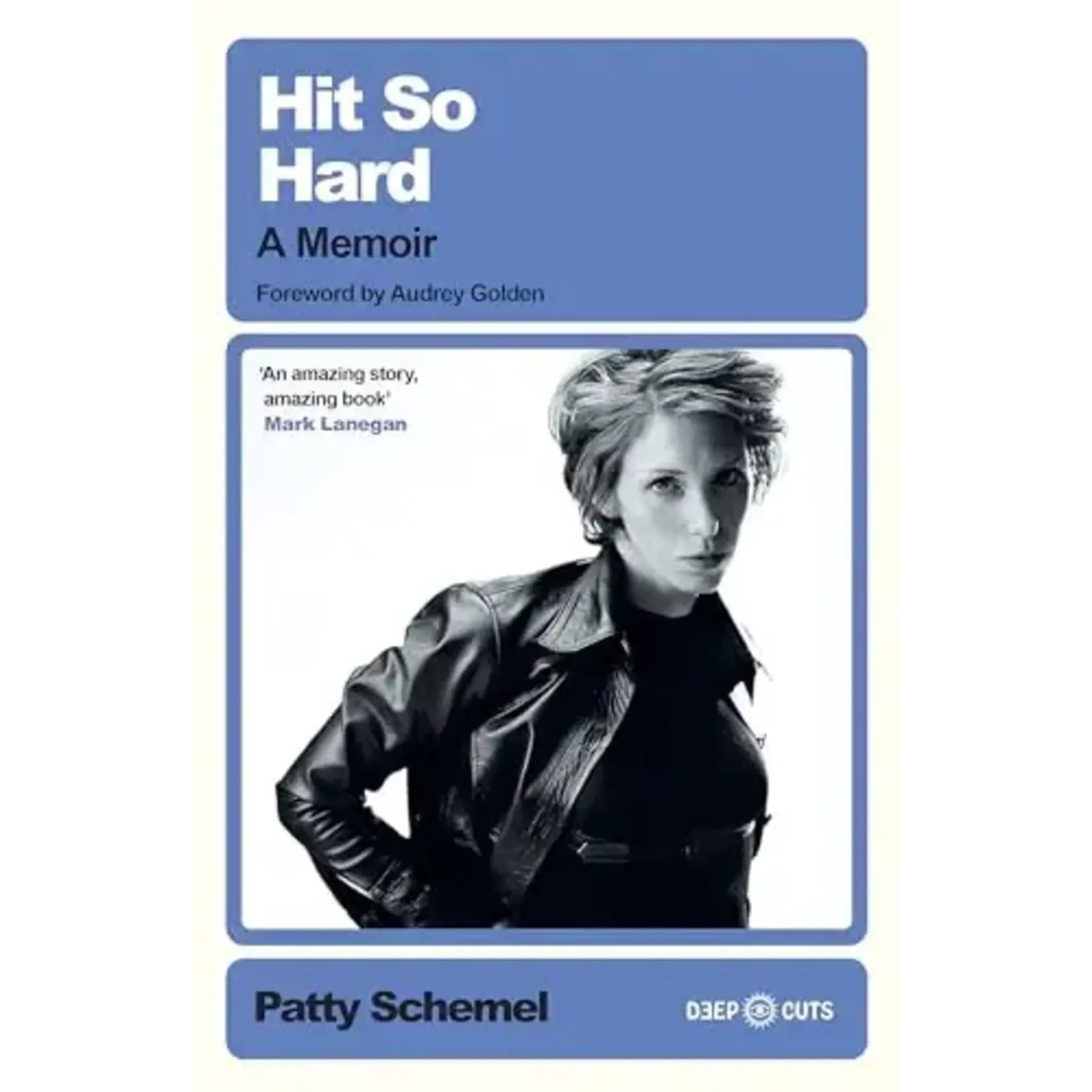 Patty Schemel (Hole) - Hit So Hard: A Memoir [Book]