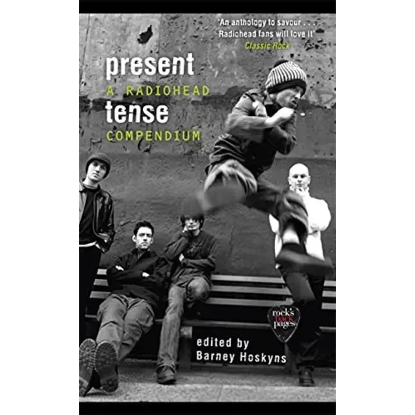 Radiohead - Present Tense: A Compendium [Book]