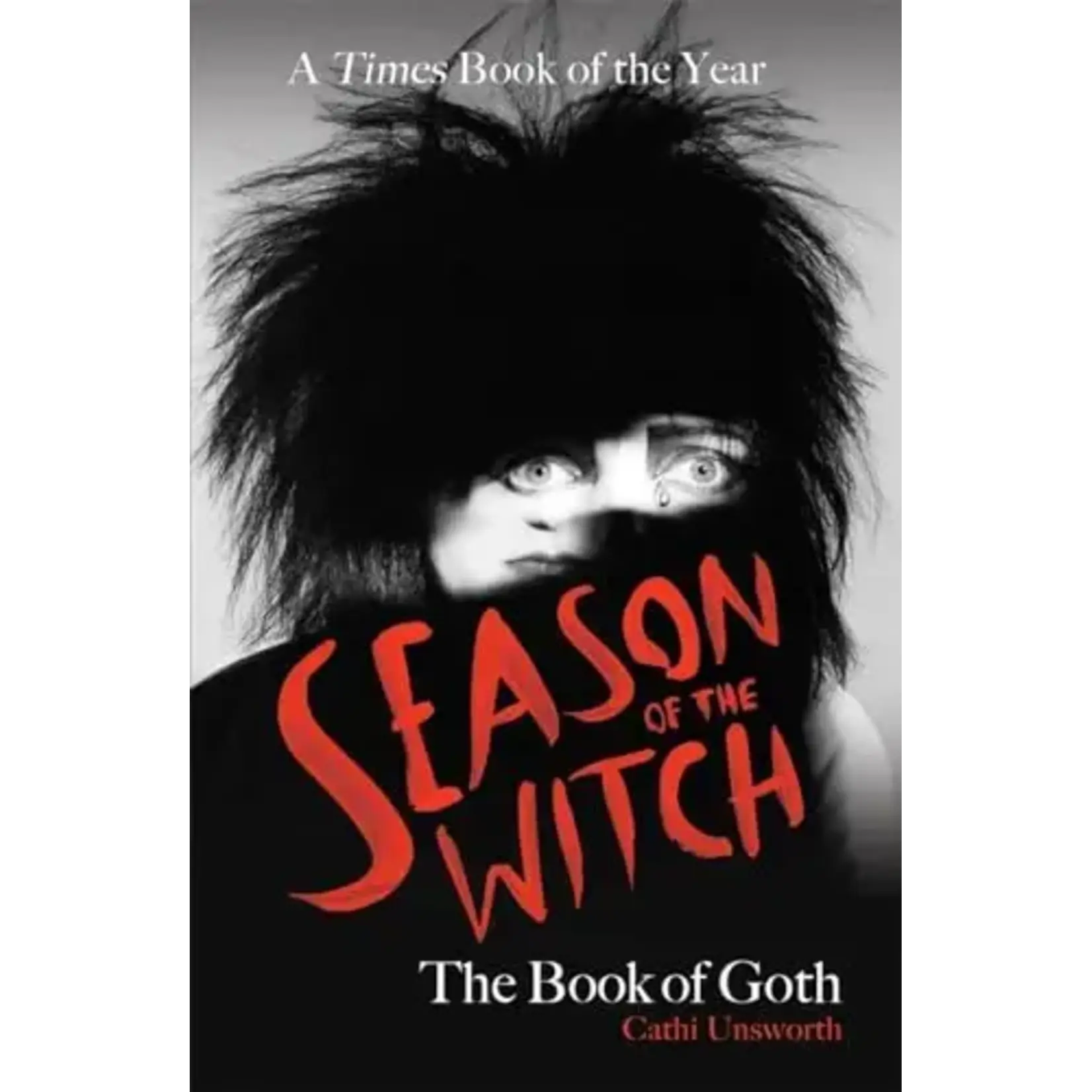 Season Of The Witch: The Book Of Goth [Book]