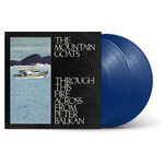 Mountain Goats - Through This Fire Across From Peter Balkan (Indie Blue Vinyl) [2LP]