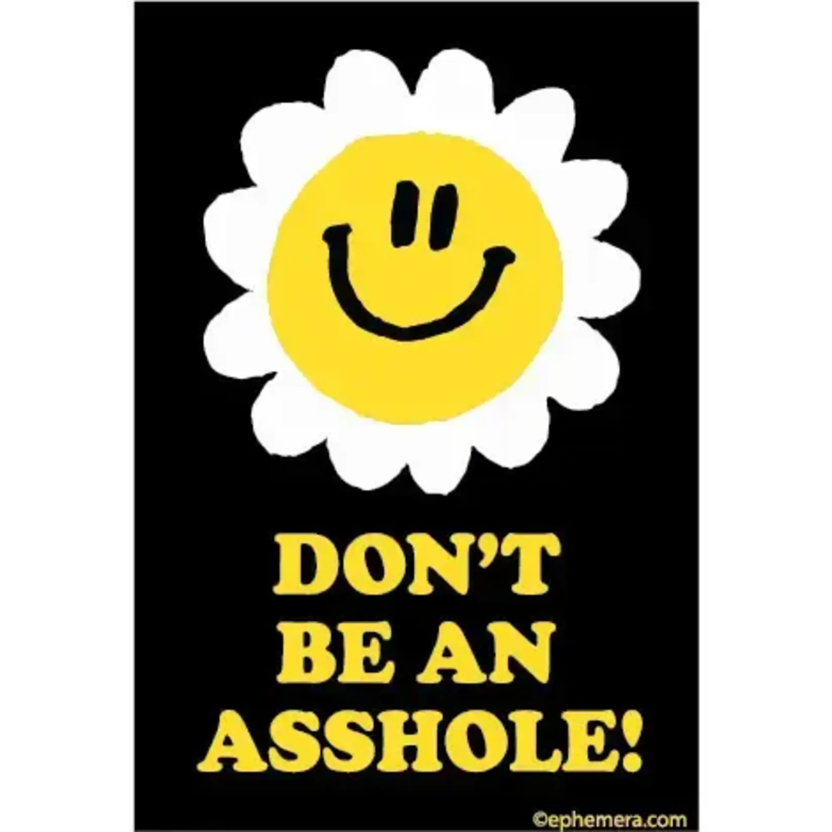 Magnet - Don't Be An Asshole!