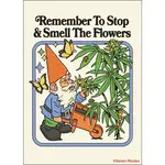 Magnet - Steven Rhodes: Remember To Stop & Smell The Flowers