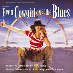 K.D. Lang - Even Cowgirls Get The Blues (OST) [USED CD]