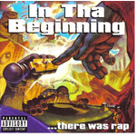 Various Artists - In Tha Beginning...There Was Rap [USED CD]