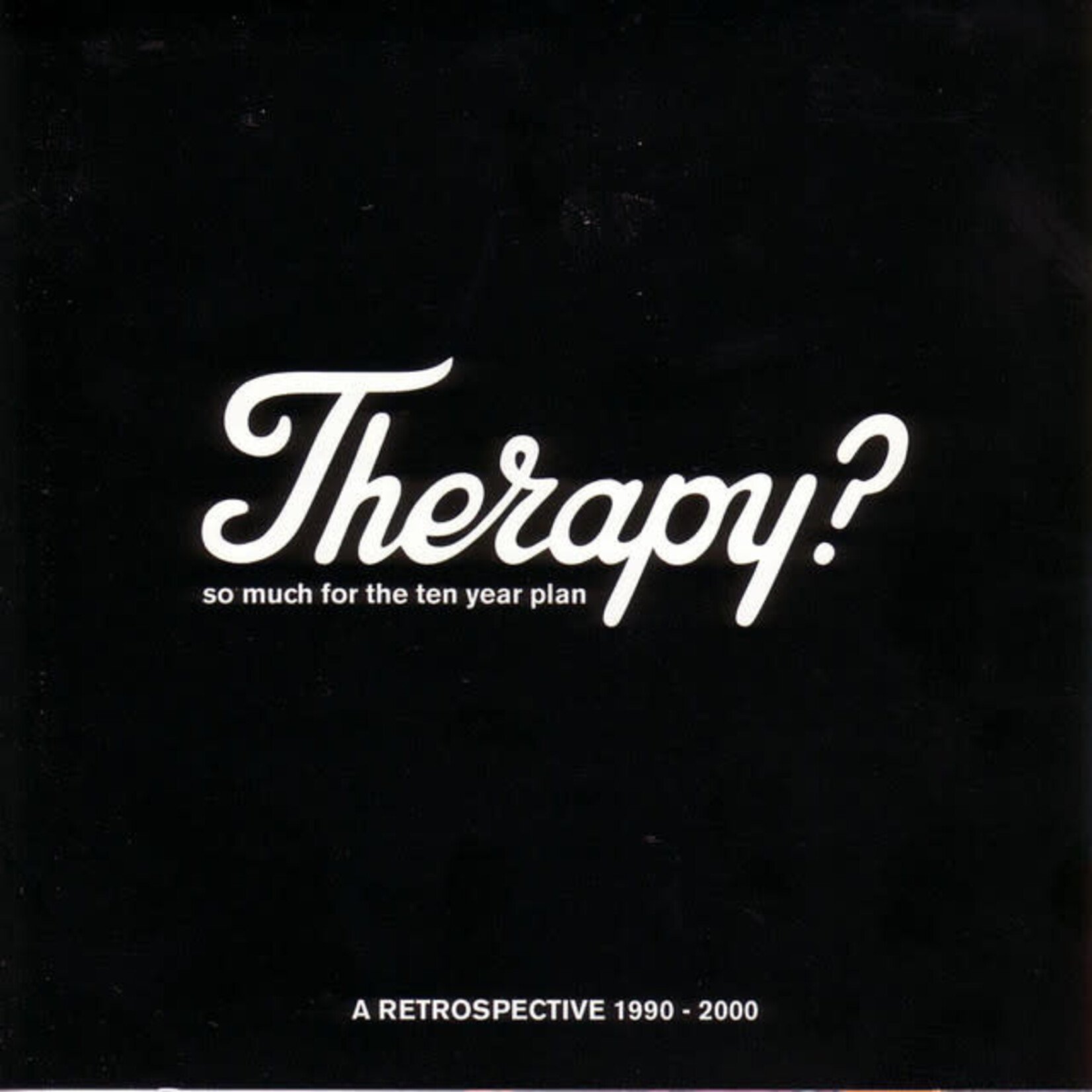Therapy? - So Much For The Ten Year Plan: A Retrospective 1990-2000 [USED CD]