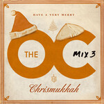 Various Artists - The OC Mix 3: Have A Merry Chrismukkah [USED CD]