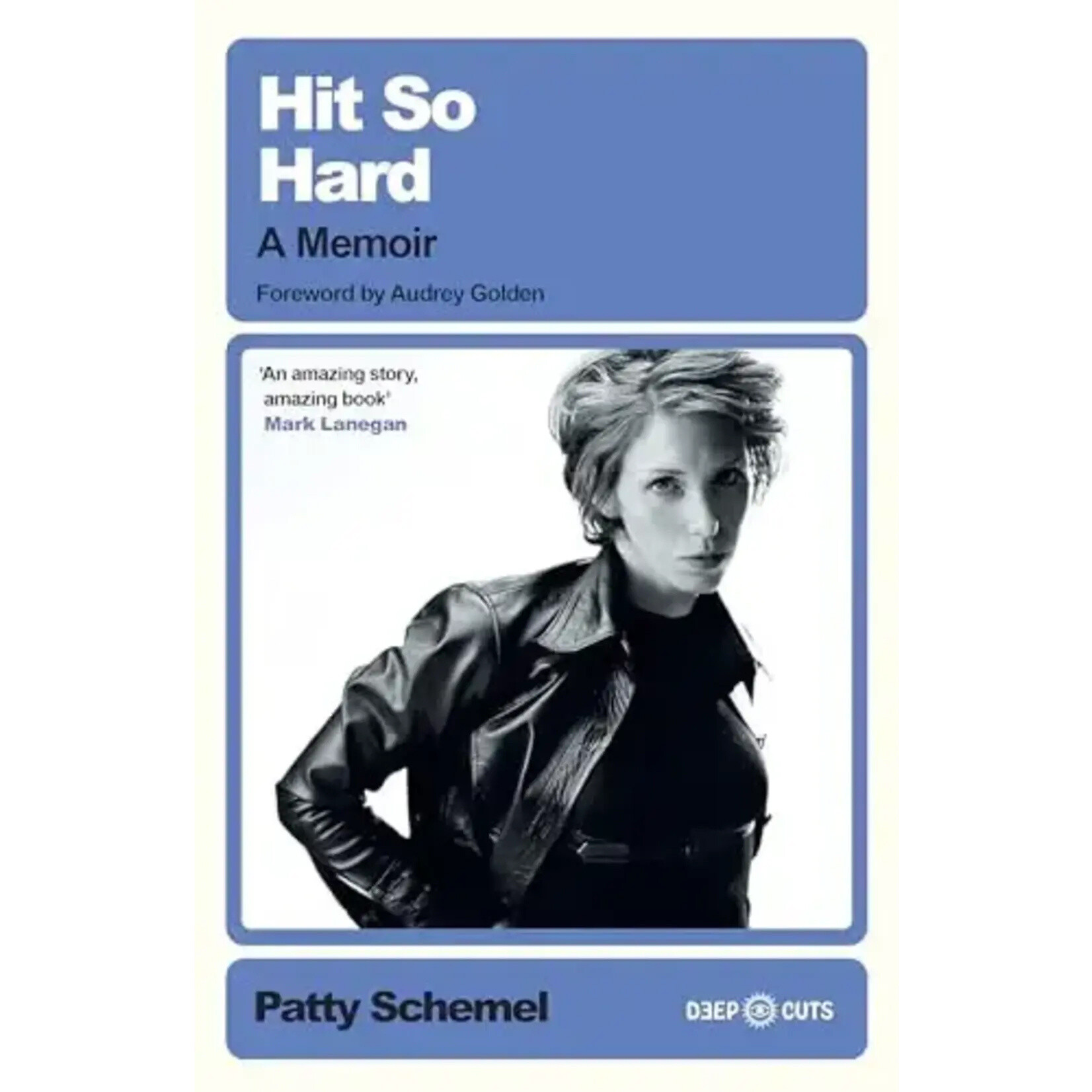Patty Schemel (Hole) - Hit So Hard: A Memoir [Book]