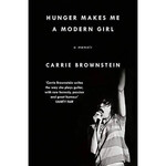 Carrie Brownstein (Sleater-Kinney) - Hunger Makes Me A Modern Girl [Book]
