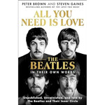 Beatles - All You Need Is Love: The Beatles in Their Own Words [Book]