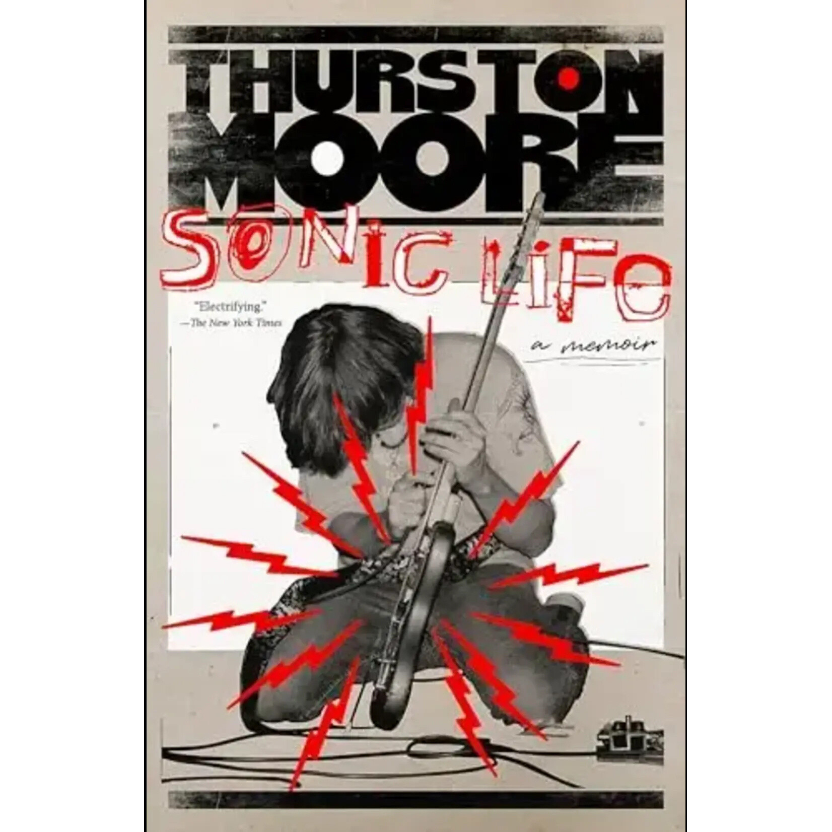 Thurston Moore (Sonic Youth) - Sonic Life: A Memoir [Book]