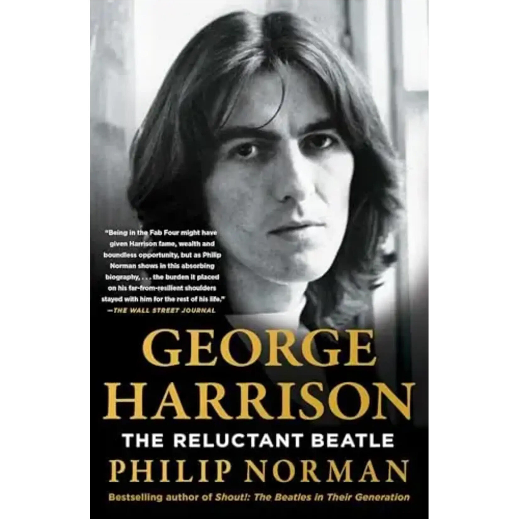 George Harrison (Beatles) - George Harrison: The Reluctant Beatle [Book]