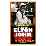Elton John - Hercules! The A to Z Of Elton John [Book]