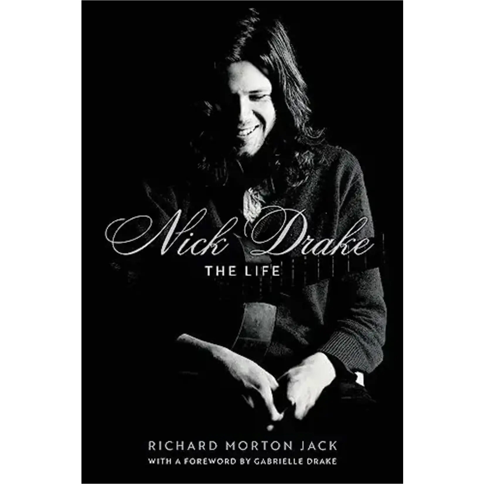 Nick Drake - Nick Drake: The Life [Book]