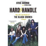 Black Crowes - Hard To Handle: The Life and Death Of The Black Crowes: A Memoir [Book]
