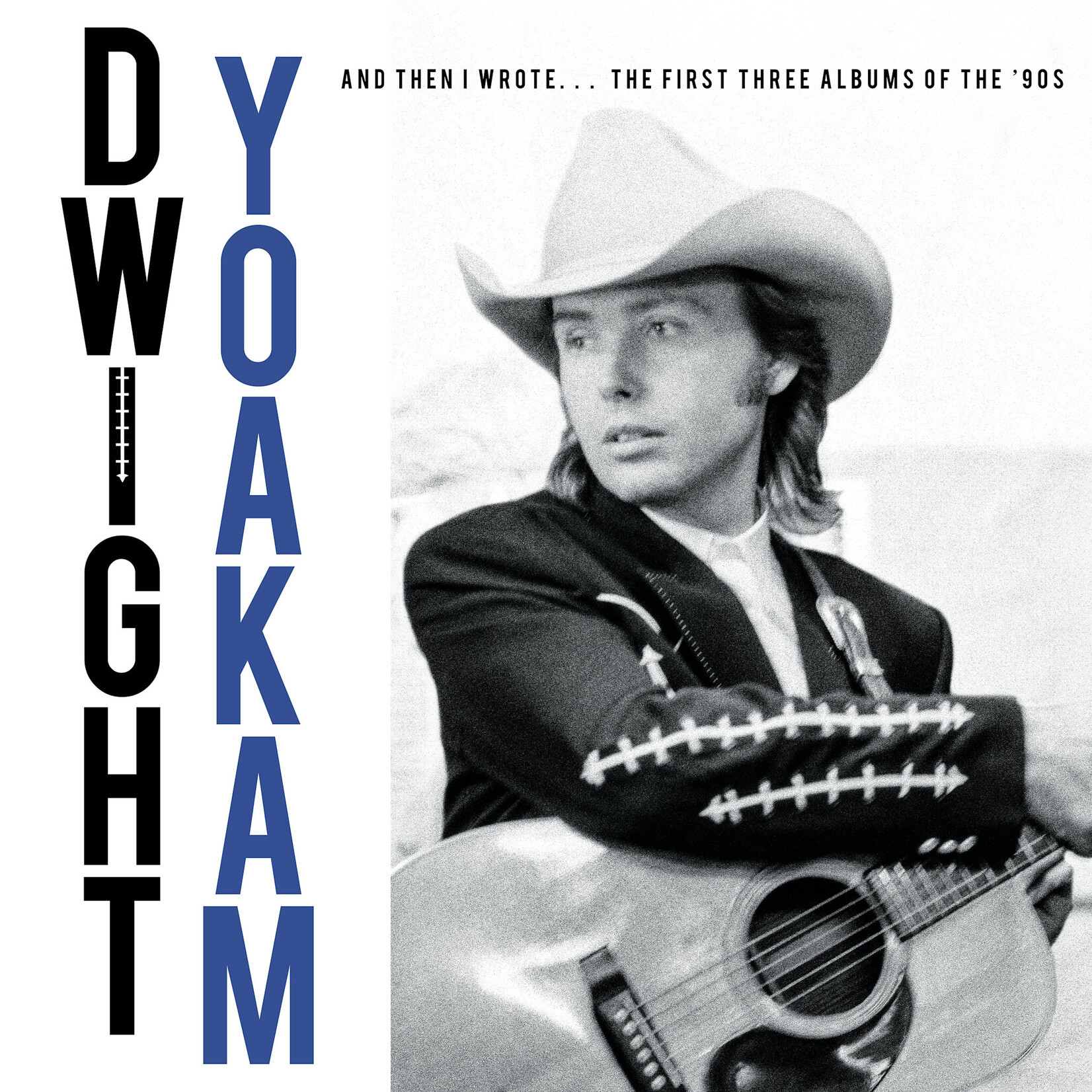 Dwight Yoakam - And Then I Wrote...The First Three Albums Of The '90s [4CD] (RSDBF2025)