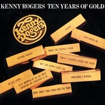 Kenny Rogers - Ten Years Of Gold [USED CD]