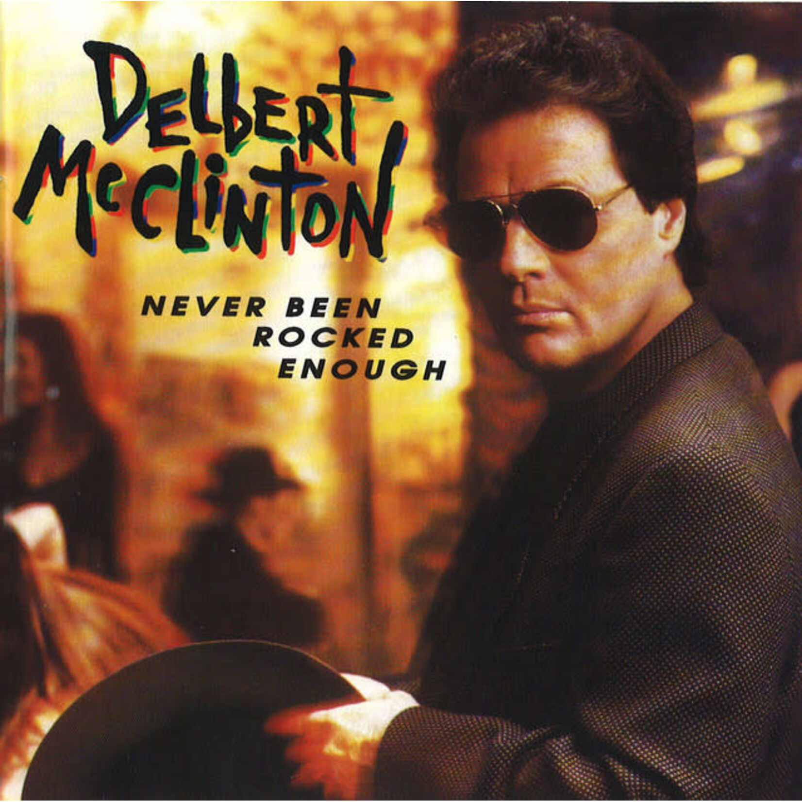 Delbert McClinton - Never Been Rocked Enough [USED CD]
