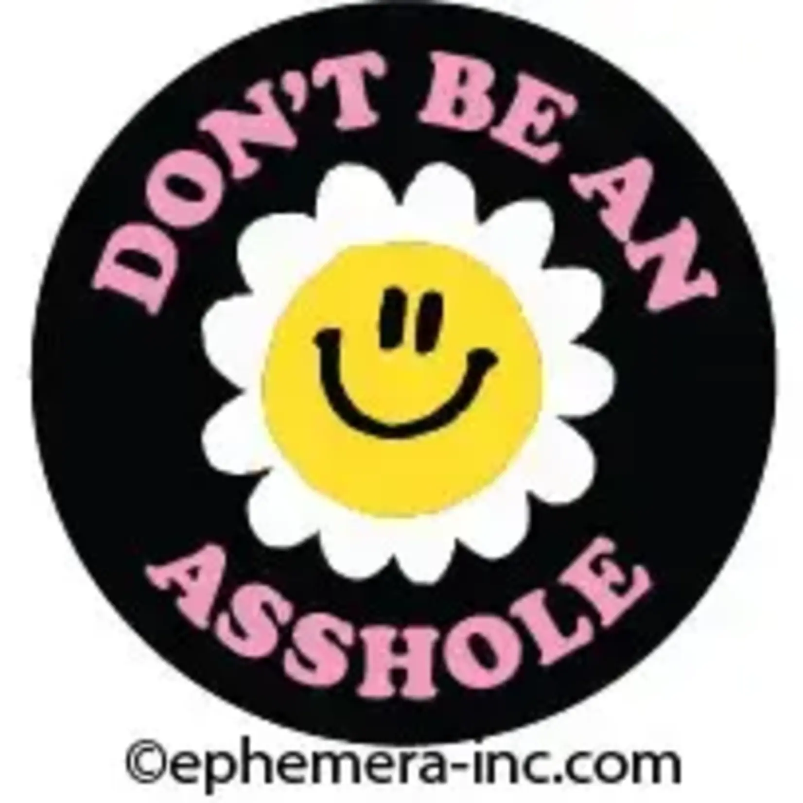 Button - Don't Be An Asshole