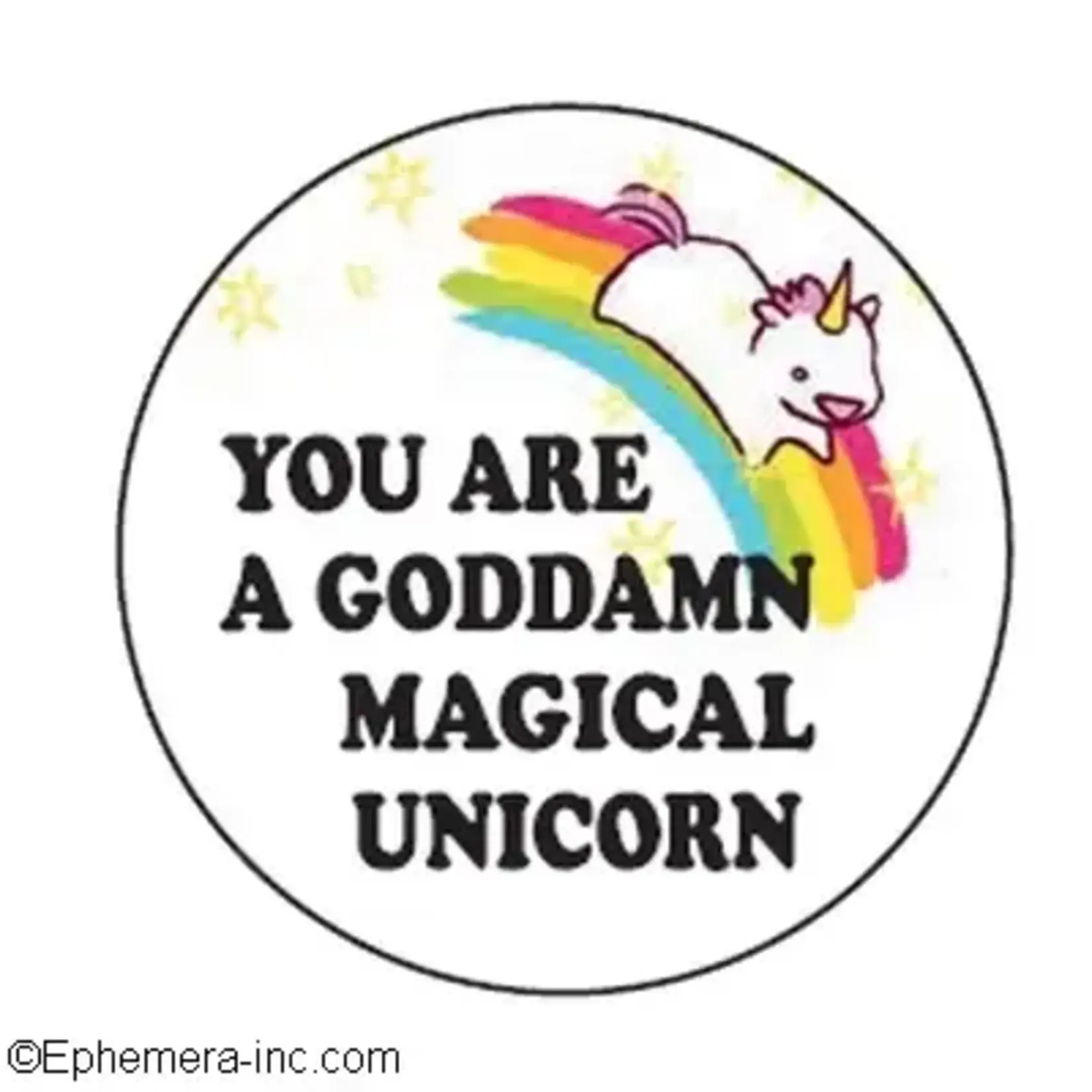 Button - You Are A Goddamn Magical Unicorn