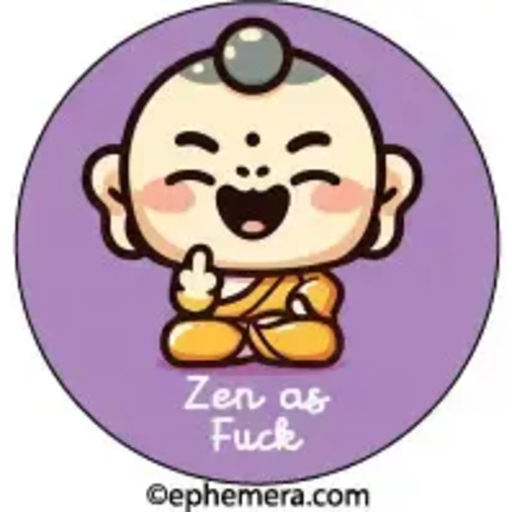 Button - Zen As Fuck