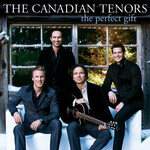 Canadian Tenors - The Perfect Gift [USED CD]