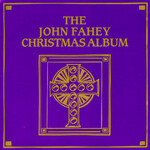 John Fahey - The John Fahey Christmas Album [USED CD]