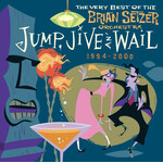 Brian Setzer - Jump, Jive An' Wail: The Very Best Of The Brian Setzer Orchestra 1994-2000 [USED CD]
