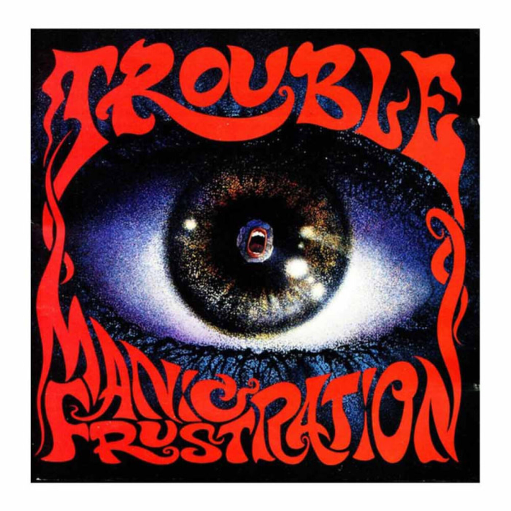 Trouble - Manic Frustration [CD]