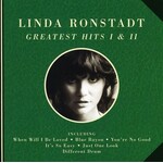 Linda Ronstadt - Greatest Hits I & II [CD]