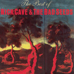 Nick Cave & The Bad Seeds - The Best Of Nick Cave & The Bad Seeds [USED CD]