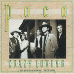 Poco - Crazy Loving: The Best Of Poco 1975-1982 [USED CD]