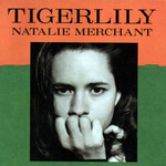 Natalie Merchant - Tigerlily [USED CD]