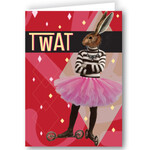 Greeting Card - Twat