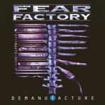 Fear Factory - Demanufacture [CD]