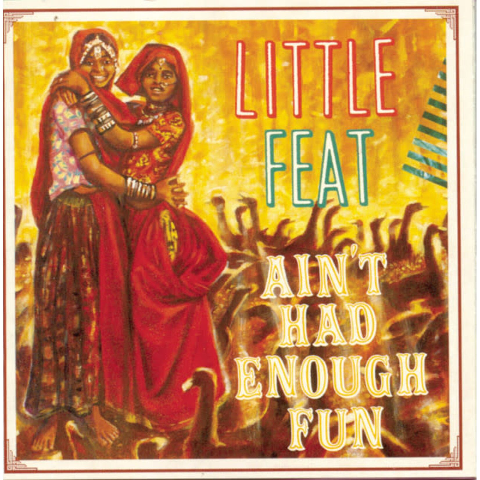 Little Feat - Ain't Had Enough Fun [USED CD]
