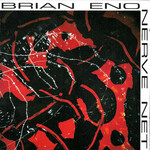 Brian Eno - Nerve Net [USED CD]